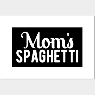 Mom's Spaghetti Posters and Art